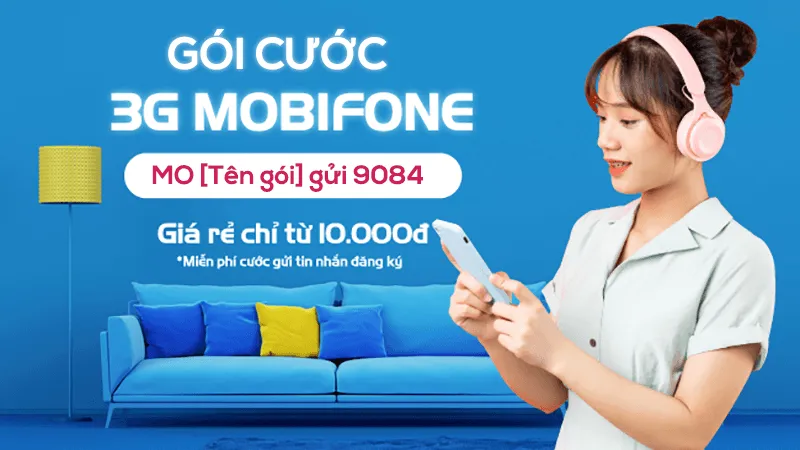Các gói cước 3G Mobifone ngày, tháng nổi bật nhất 2025