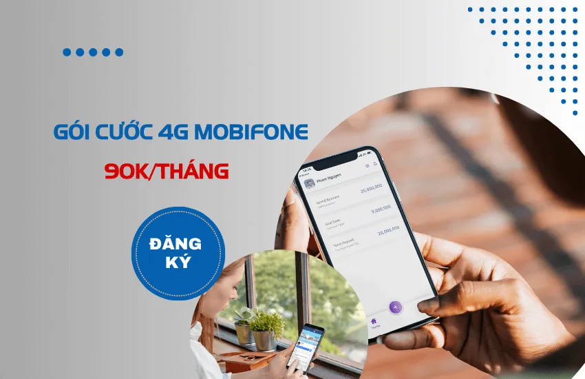 Gói cước 4g Mobifone tháng giá rẻ, data khủng, ko giới hạn