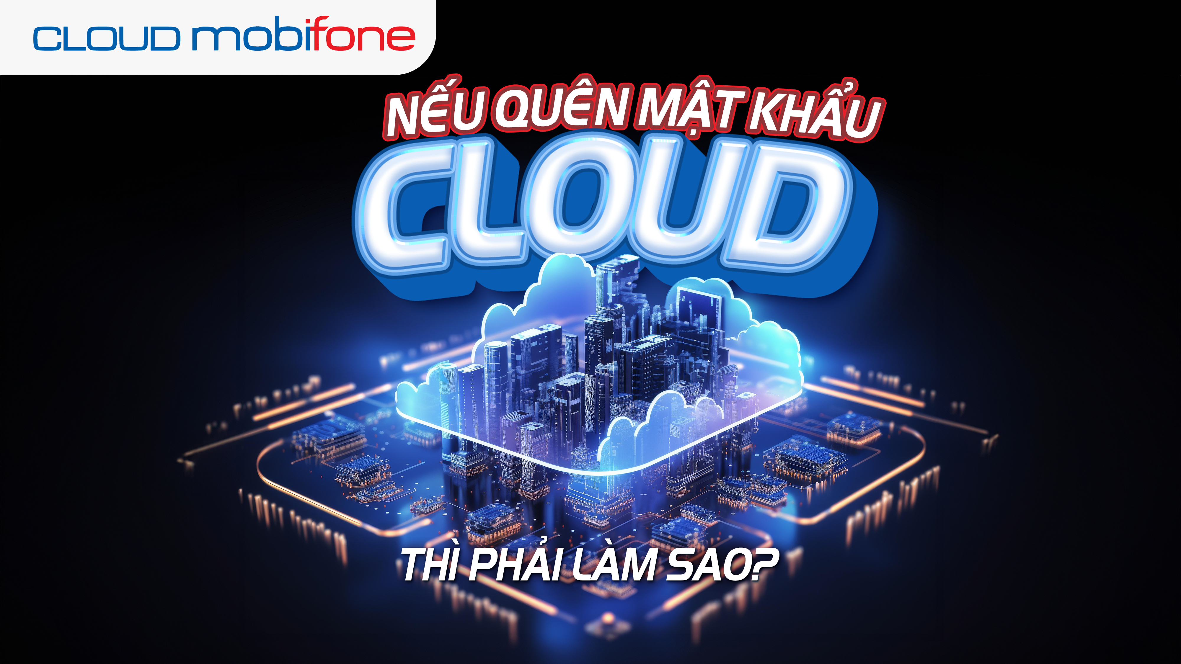 153Nếu quên mật khẩu Cloud thì phải làm sao_