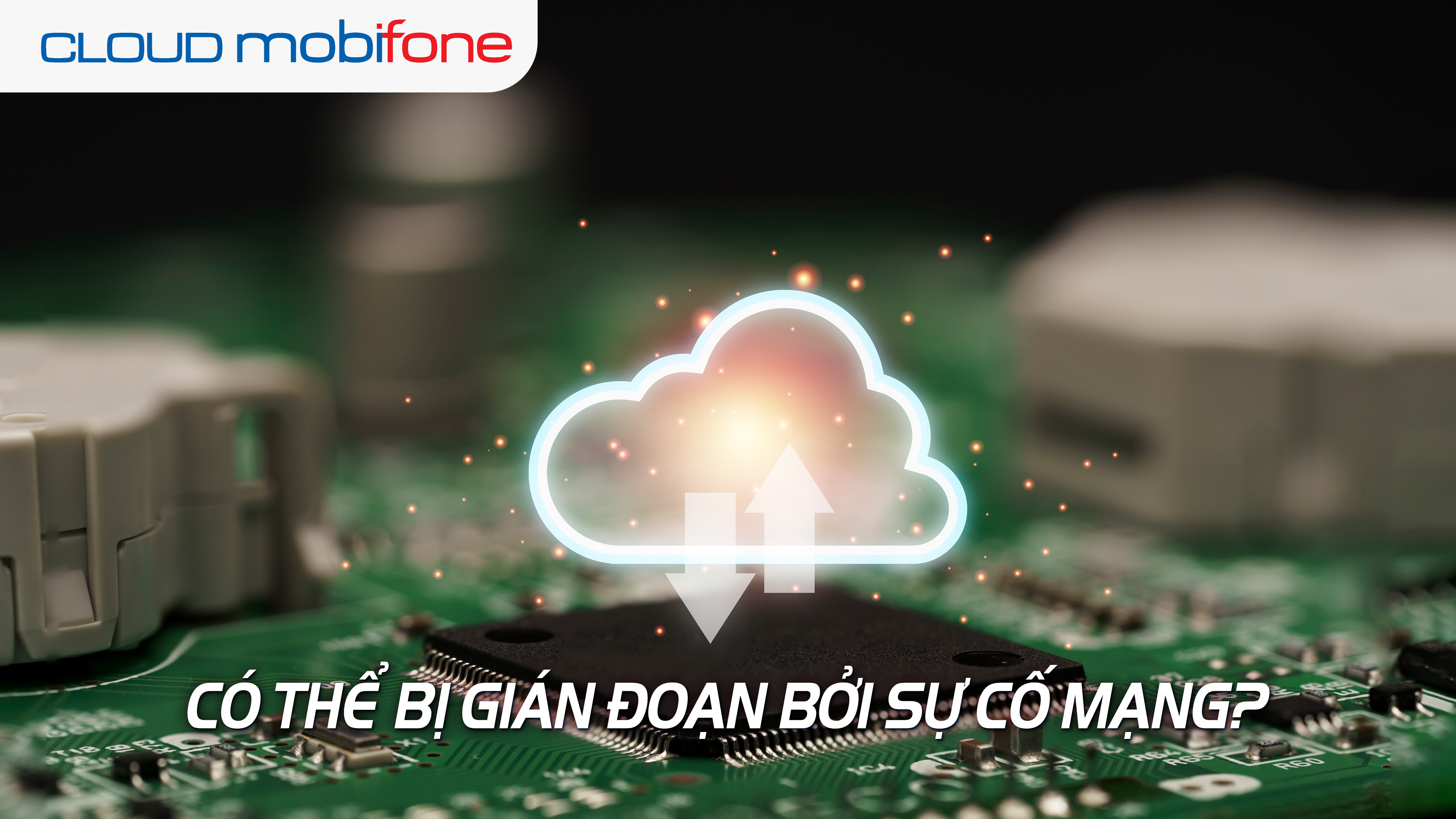 165Cloud có thể bị gián đoạn bởi sự cố mạng không_