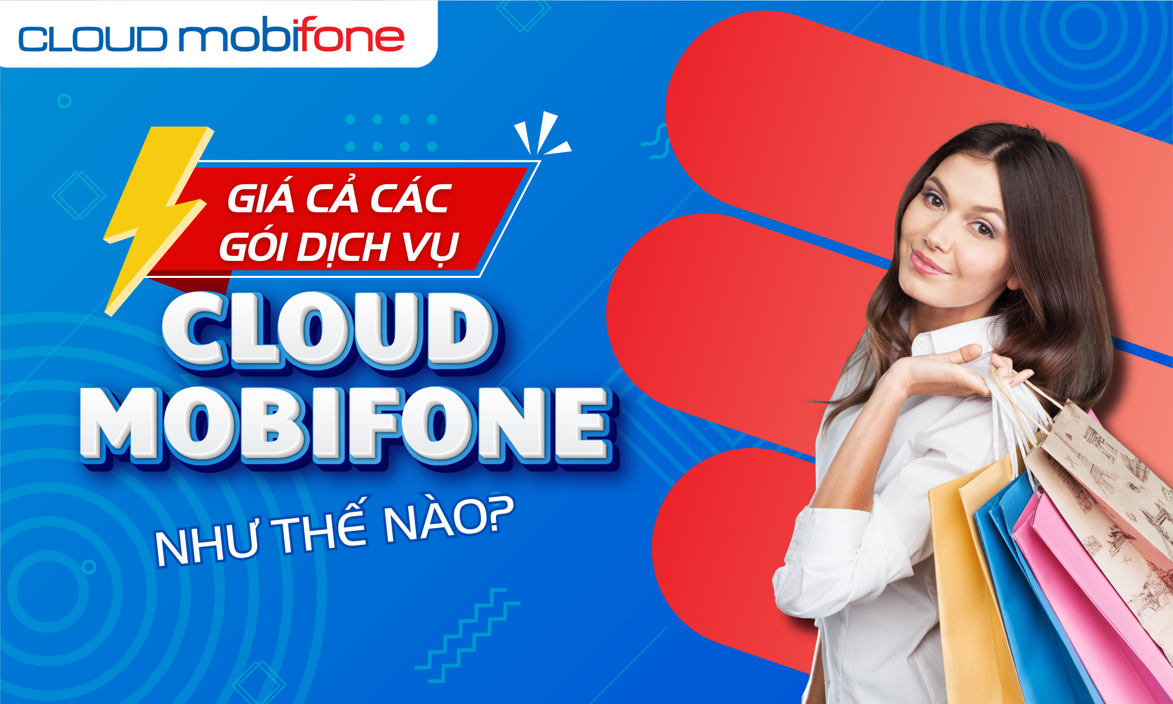 171 - Giá cả các gói dịch vụ Cloud MobiFone như thế nào (1)