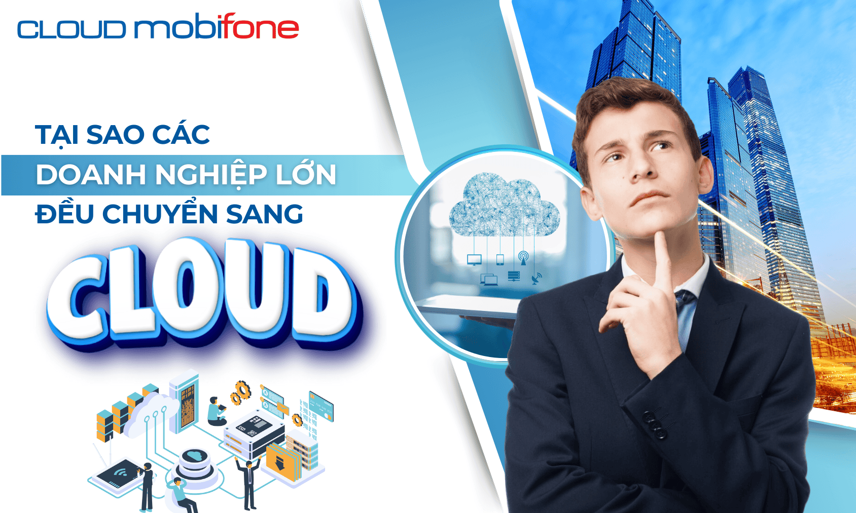 Tại sao các doanh nghiệp lớn đều chuyển sang cloud?