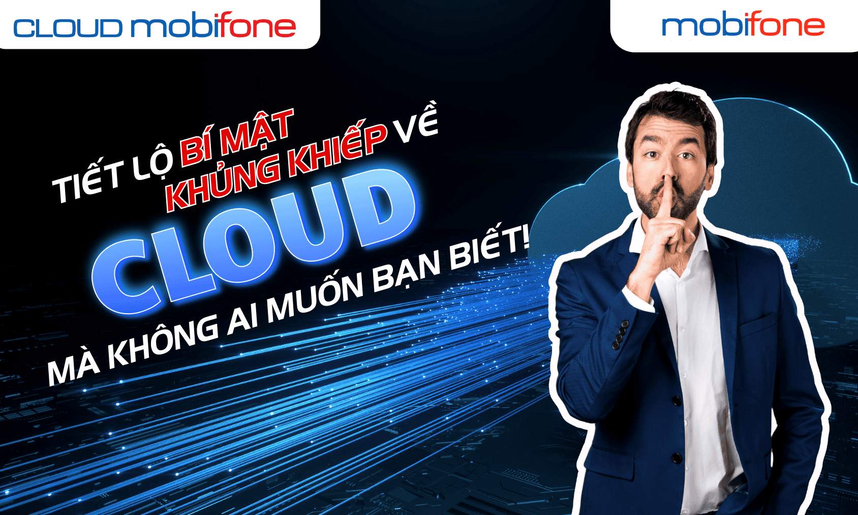 Tiết lộ bí mật khủng khiếp về Cloud mà không ai muốn bạn biết!