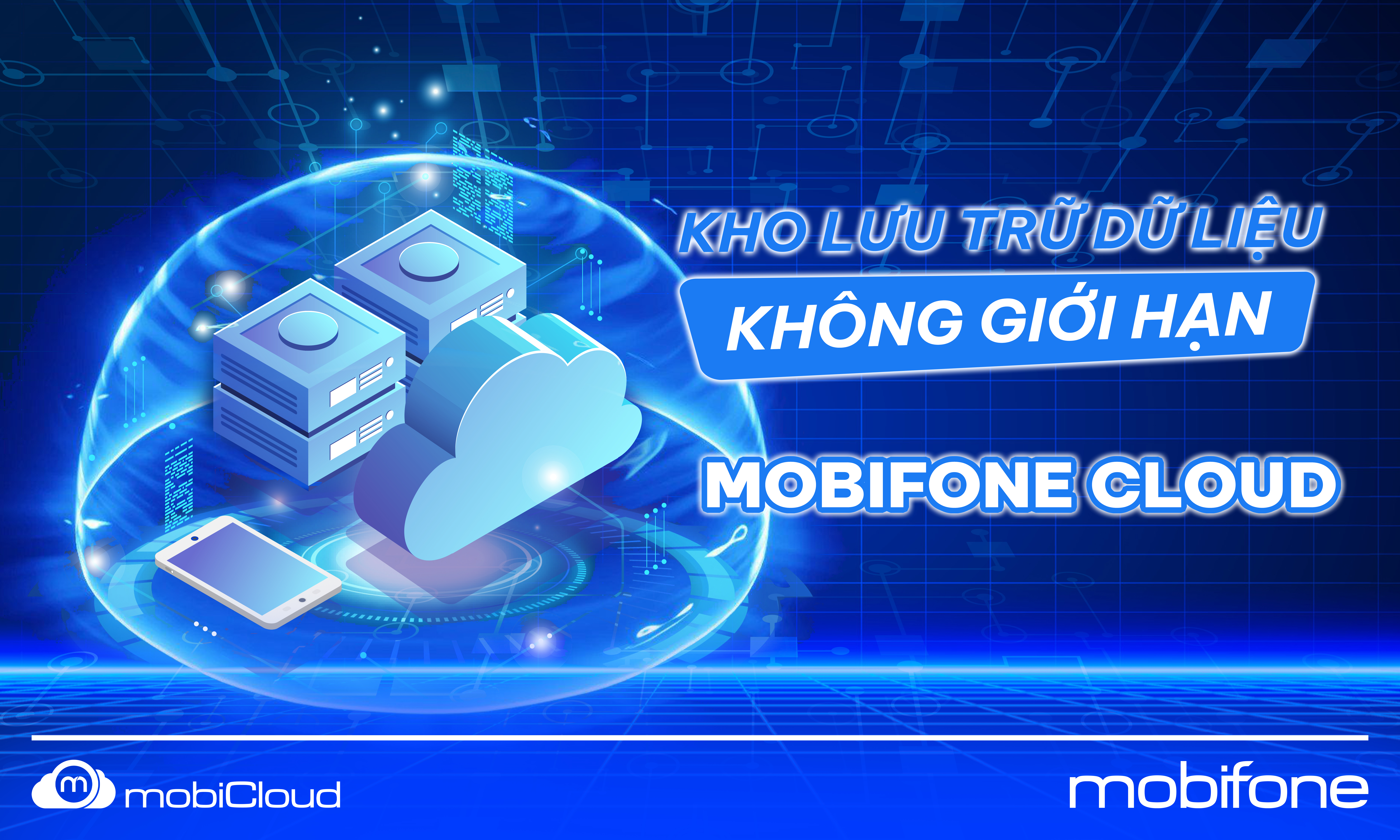 MOBIFONE CLOUD – KHO LƯU TRỮ DỮ LIỆU KHÔNG GIỚI HẠN